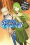 [Is It Wrong to Try to Pick Up Girls in a Dungeon? On the Side: Sword Oratoria Light Novels 01] • Is It Wrong to Try to Pick Up Girls in a Dungeon? On the Side · Sword Oratoria - Volume 03